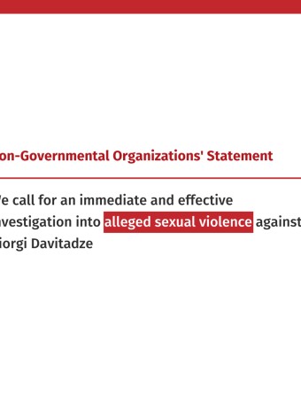 We call for an immediate and effective investigation into alleged sexual violence against Giorgi Davitadze